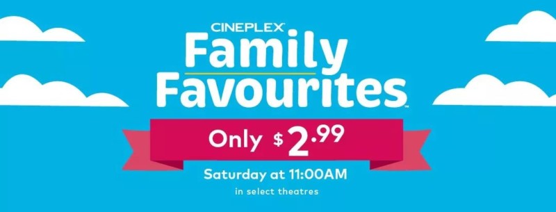 Cineplex 全家看电影优惠月：每周六仅$2.99！