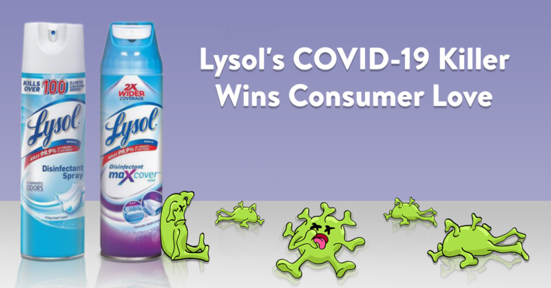 Lysol's COVID-19 Killer Wins Consumer Love - NetBase Quid