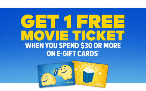 Cineplex 电影院购买$30电子礼品卡 免费送一张电影票
